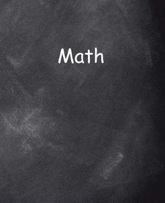 Cover of School Composition Book Math Chalkboard Style 130 Pages