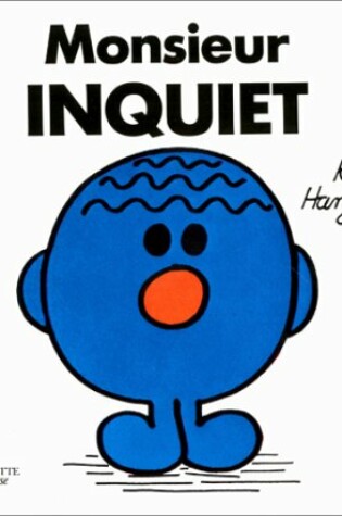 Cover of Monsieur Inquiet