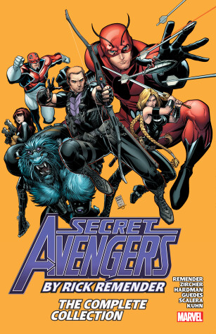 Book cover for Secret Avengers by Rick Remender: The Complete Collection