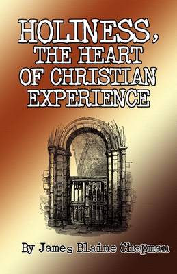 Book cover for Holiness, the Heart of Christian Experience