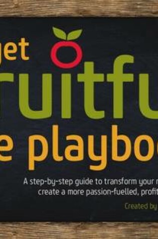 Cover of Get Fruitful Marketing-the Playbook