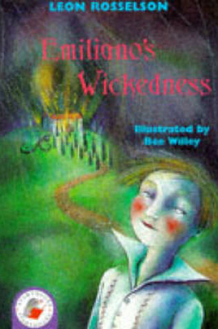 Cover of Emiliano's Wickedness