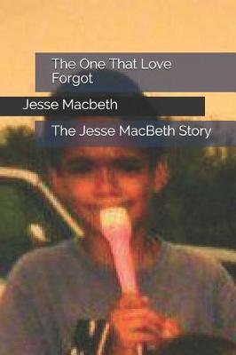 Book cover for The One That Love Forgot