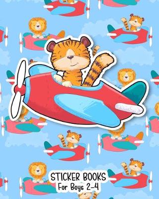 Book cover for Sticker Books For Boys 2-4