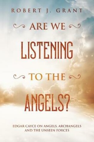 Cover of Are We Listening to the Angels?