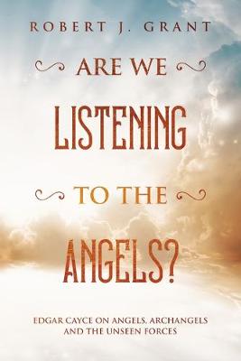 Book cover for Are We Listening to the Angels?