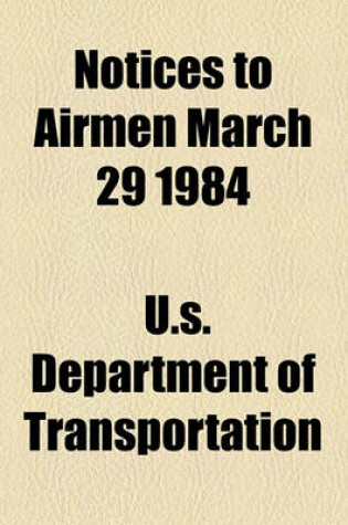 Cover of Notices to Airmen March 29 1984