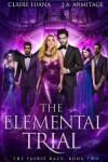 Book cover for The Elemental Trial