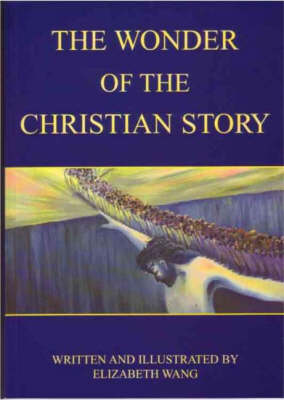 Book cover for The Wonder of the Christian Story