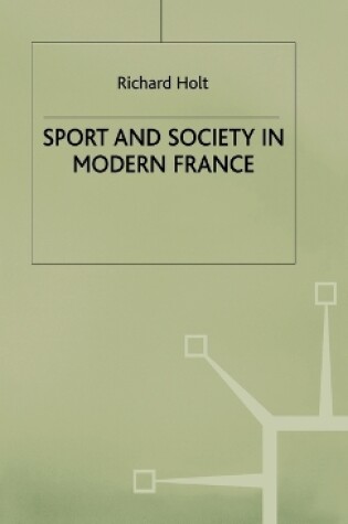 Cover of Sport and Society in Modern France