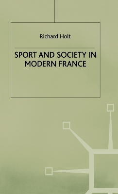 Book cover for Sport and Society in Modern France