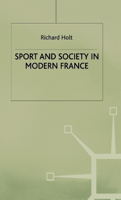 Cover of Sport and Society in Modern France