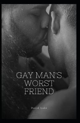 Book cover for The Gay Man's Worst Friend