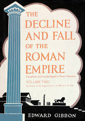 Book cover for The Decline and Fall of the Roman Empire, Volume 2, Part 2