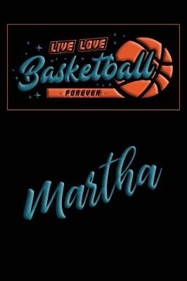 Book cover for Live Love Basketball Forever Martha