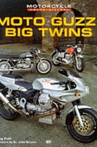 Cover of Moto Guzzi Big Twins