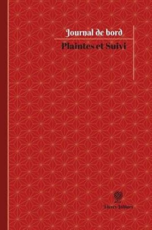 Cover of Plaintes et Suivi Journal de bord