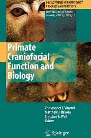 Cover of Primate Craniofacial Function and Biology