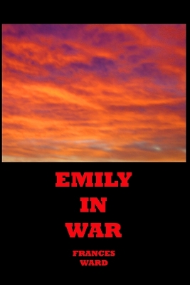 Book cover for Emily in War