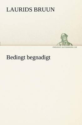 Book cover for Bedingt Begnadigt