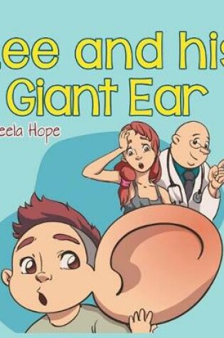 Cover of Lee and his Giant Ear