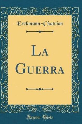 Cover of La Guerra (Classic Reprint)