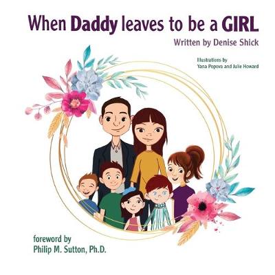 Book cover for When Daddy Leaves to Be a Girl