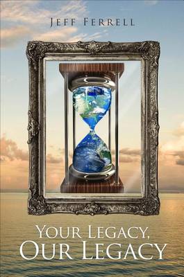 Book cover for Your Legacy, Our Legacy