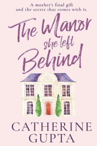 Cover of The Manor She Left Behind