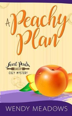 Cover of A Peachy Plan