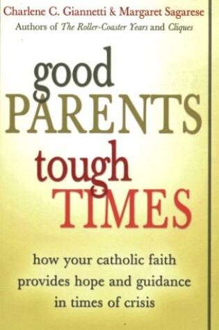 Cover of Good Parents, Tough Times