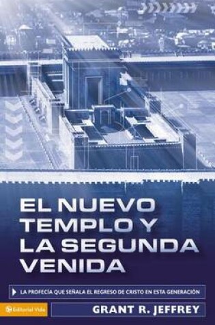Cover of El Nuevo Templo Y La Segunda Venida