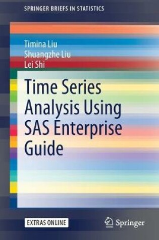 Cover of Time Series Analysis Using SAS Enterprise Guide