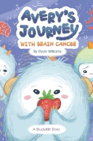 Cover of Avery's Journey with Brain Cancer