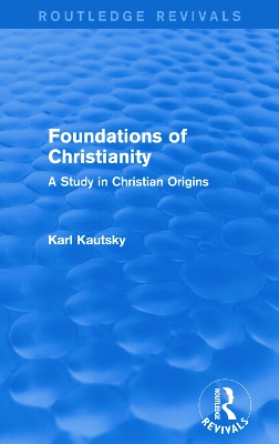 Cover of Foundations of Christianity (Routledge Revivals)