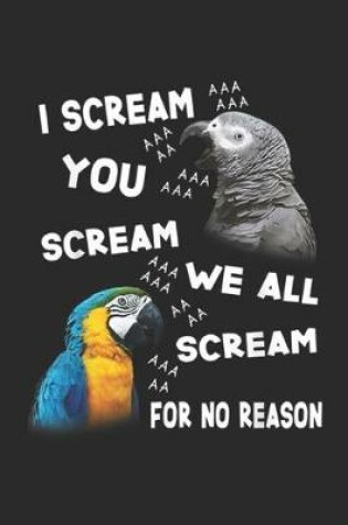 Cover of I Scream We All Scream For No Reason