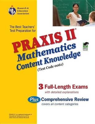 Book cover for Praxis II Mathematics Content Knowledge (0061)