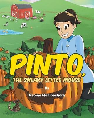 Book cover for Pinto, The Sneaky Little Mouse