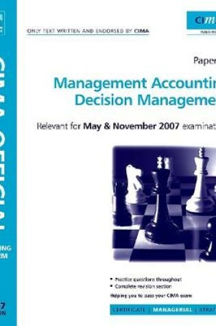 Cover of CIMA Learning System 2007 Management Accounting Decision Management