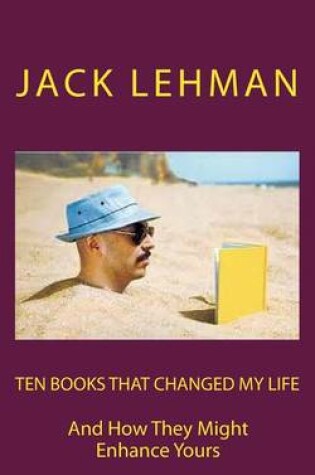 Cover of Ten Books That Changed My Life