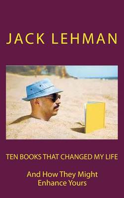Book cover for Ten Books That Changed My Life