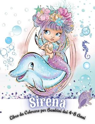 Book cover for Sirena Libro da Colorare per Bambini dai 4-8 Anni