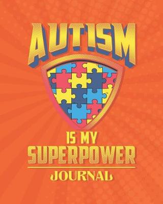 Book cover for Autism Is My Superpower