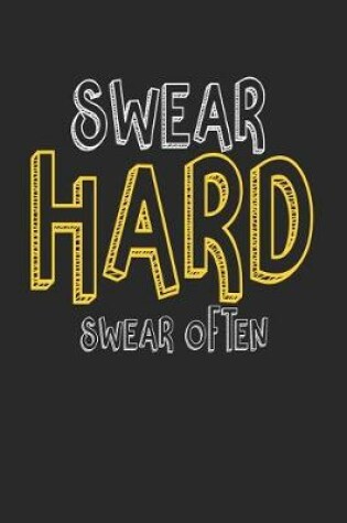 Cover of Swear Hard Swear of Ten