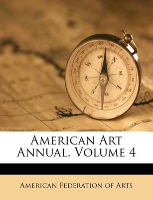 Book cover for American Art Annual, Volume 4