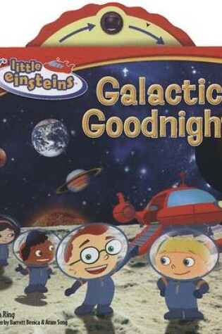 Cover of Disney's Little Einsteins: Galactic Goodnight