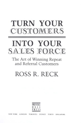 Cover of Turn Your Customers Into Your Sales Force