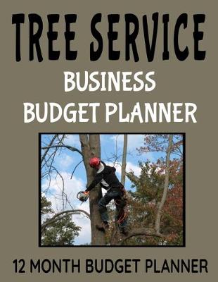 Book cover for Tree Service Business Budget Planner