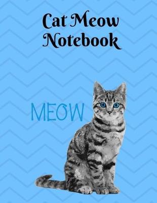 Book cover for Cat Meow Notebook, Wide Ruled