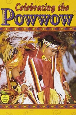 Cover of Celebrating the Powwow